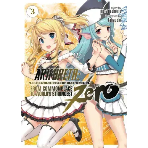 Arifureta: From Commonplace to World's Strongest Zero (Light Novel) Vol. 3
