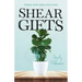 Shear Gifts: Finding Hope When Life Is Hard
