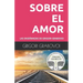 Las Enseñanzas de Grigori Grabovoi: Sobre El Amor