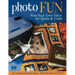 Photo Fun: Print Your Own Fabric for Quilts & Crafts