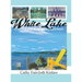 White Lake: A Historical Tour of the Nation's Safest Beach