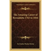 The Amazing Career of Bernadotte 1763 to 1844