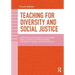 Teaching for Diversity and Social Justice