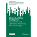 Ethics of Artificial Intelligence: Case Studies and Options for Addressing Ethical Challenges
