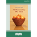 Understanding Our Mind (16pt Large Print Edition)