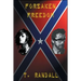 Forsaken Freedom