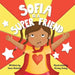 Sofia Is A Super Friend