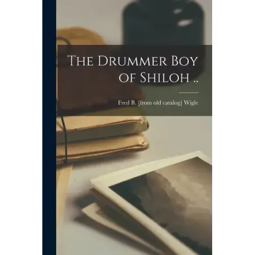 The Drummer boy of Shiloh ..