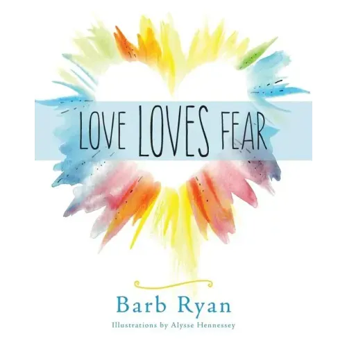 Love Loves Fear
