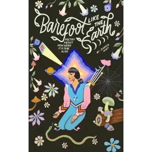 Barefoot Like The Earth: The Poetry of Spiritual Awakening