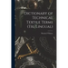 Dictionary of Technical Textile Terms (tri-lingual)