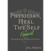 Physician, Heal Thy Financial Self: Achieving Mastery Over the Finances of Your Practice