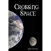 Crossing Space