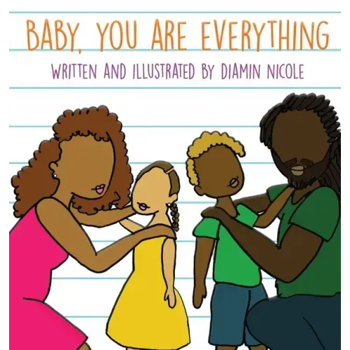 Baby, You Are Everything