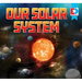 Our Solar System