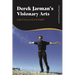 Derek Jarman's Visionary Arts: Exploring Land and Depth