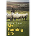 My Farming Life: Tales from a Shepherdess on a Remote Northumberland Farm