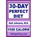 30-Day Perfect Diet - 1500 Calorie