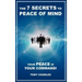 The 7 Secrets to Peace of Mind: Your Peace Is Your Command!