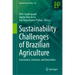 Sustainability Challenges of Brazilian Agriculture: Governance, Inclusion, and Innovation
