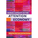 Human Capacity in the Attention Economy