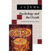Psychology and the Occult: (From Vols. 1, 8, 18 Collected Works)