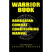 Warrior Book: Barbarian Combat Conditioning Manual