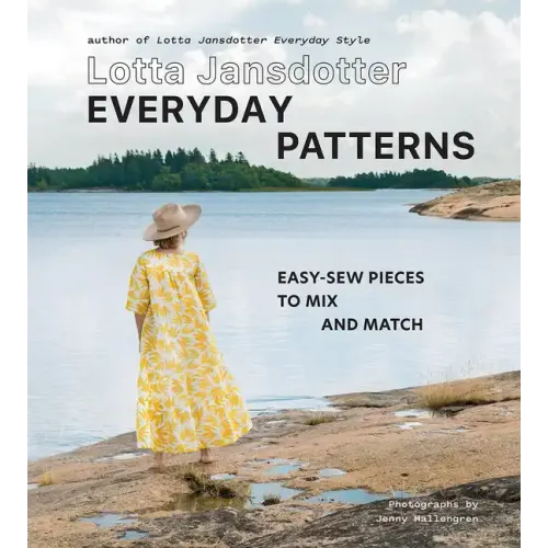 Lotta Jansdotter Everyday Patterns: Easy-Sew Pieces to Mix and Match