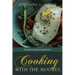 Cooking with the Moores