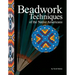 Beadwork Techniques