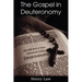 The Gospel in Deuteronomy