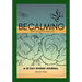 Becalming - Dare to Tame Your Inner Critic: A 30 Day Guided Journal for Women