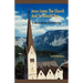 Jesus Loves the Church and So Should You: Studies in Biblical Churchmanship
