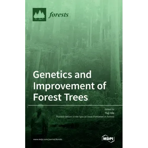 Genetics and Improvement of Forest Trees