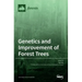 Genetics and Improvement of Forest Trees