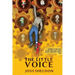 The Little Voice: A Rebellious Novel