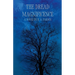 The Dread Magnificence