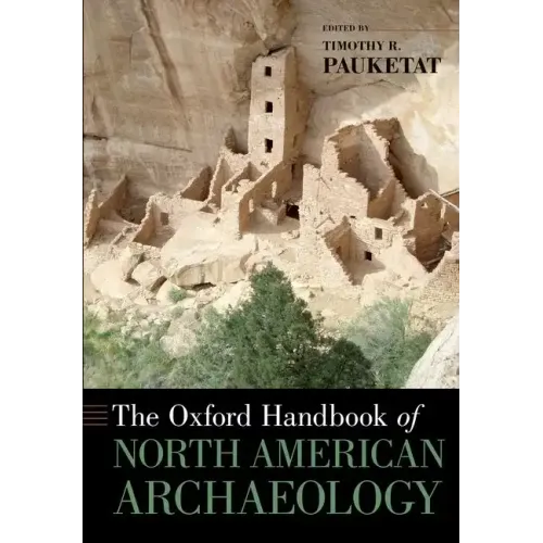 Oxford Handbook of North American Archaeology