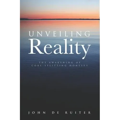 Unveiling Reality: The Awakening of Core-Splitting Honesty