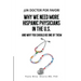 ¡Un doctor por favor!: Why We Need More Hispanic Physicians in the U.S., and Why You Should Be One of Them