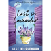 Lost in Lavender: a Bennett Sisters Mystery