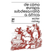de Como Europa Subdesarrollo a Africa