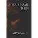 Your Name is Sin