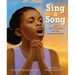 Sing a Song: How Lift Every Voice and Sing Inspired Generations