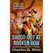 Shoot-Out at Broken Bow