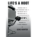 Life's a Hoot: Memoirs of a Tv News Journalist