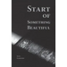 Start of Something Beautiful