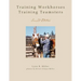 Training Workhorses / Training Teamsters: Second Edition