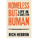 Homeless but Human: Life in a Shelter