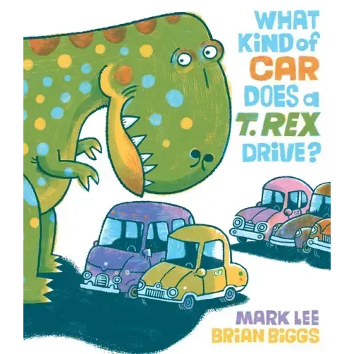 What Kind of Car Does a T. Rex Drive?